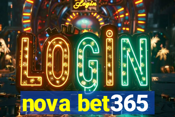 nova bet365